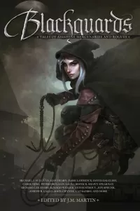 Blackguards: Tales of Assassins, Mercenaries, and Rogues