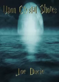 Upon Crystal Shores