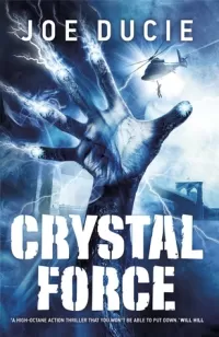Crystal Force (Will Drake #2)