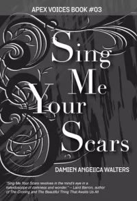 Sing Me Your Scars (Apex Voices #3)