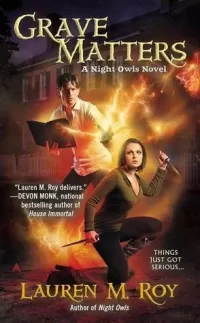 Grave Matters (Night Owls #2)