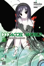 Accel World: Volume 4 (Accel World (novels) #4)