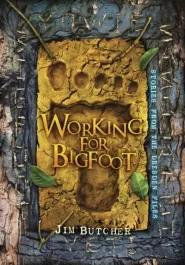 Working for Bigfoot (Dresden Files #15.5)