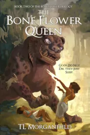 The Bone Flower Queen (The Bone Flower Trilogy #2)