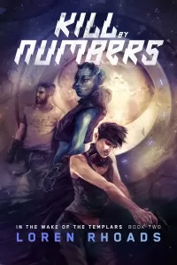 Kill by Numbers (In the Wake of the Templars #2)