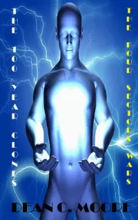 The Four Sectors Wars (The Hundred Year Clones #3)