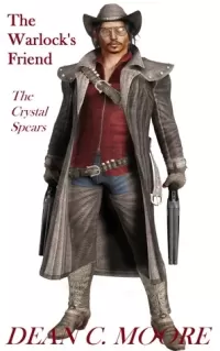 The Warlock's Friend: The Crystal Spears