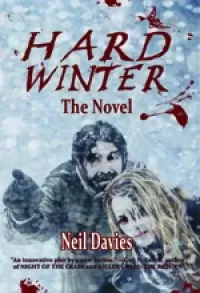 Hard Winter: The Novel