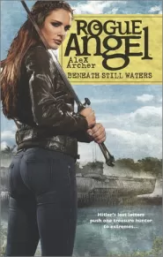 Beneath Still Waters (Rogue Angel #55)