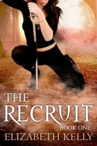 The Recruit: Book One (The Recruit Series #1)