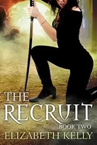 The Recruit: Book Two (The Recruit Series #2)