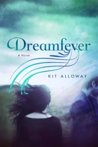 Dreamfever (Dreamfire #2)