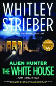 Alien Hunter: The White House (Alien Hunter #3)