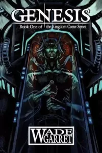 Genesis (Kingdom Come Series #1)