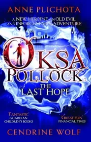 The Last Hope (Oksa Pollock #1)