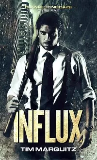 Influx (Clandestine Daze #1)