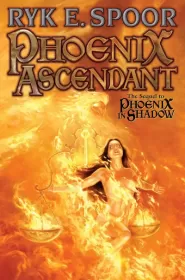 Phoenix Ascendant (Balanced Sword #3)