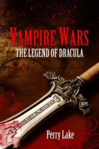 Vampire Wars (The Legend of Dracula #1)