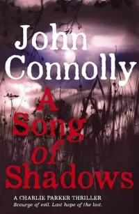 A Song of Shadows (Charlie Parker #13)