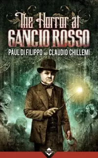 The Horror at Gancio Rosso