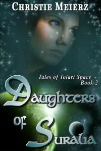 Daughters of Suralia (Tales of Tolari Space #2)