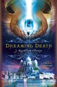 Dreaming Death (A Palace of Dreams #1)