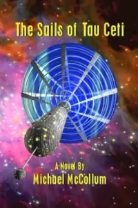 Sails of Tau Ceti