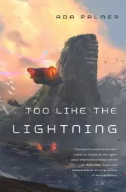 Too Like the Lightning (Terra Ignota #1)