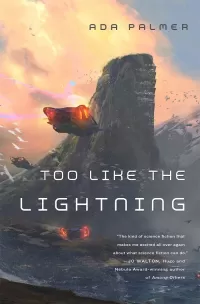 Too Like the Lightning (Terra Ignota #1)