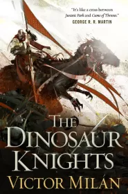 The Dinosaur Knights (The Dinosaur Lords #2)