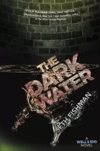 The Dark Water (The Well's End #2)