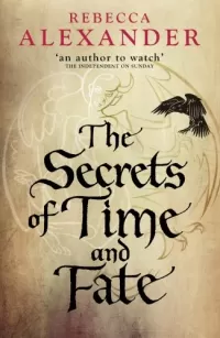 The Secrets of Time and Fate (Jackdaw Hammond #3)