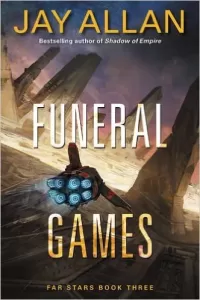 Funeral Games (Far Stars #3)