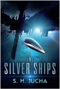 The Silver Ships (The Silver Ships #1)