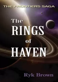 The Rings of Haven (The Frontier Saga #2)