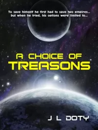 A Choice of Treasons