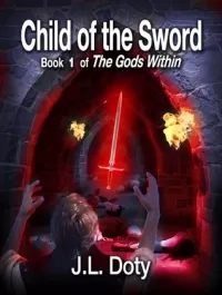 Child of the Sword (The Gods Within #1)