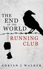 The End of the World Running Club (The End of the World Running Club)