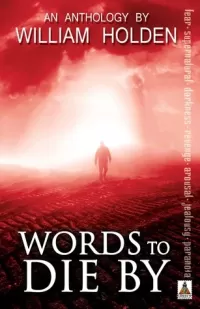 Words to Die By