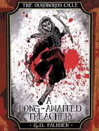A Long-Awaited Treachery (The Ouroboros Cycle #3)