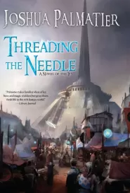 Threading the Needle (Shattering the Ley #2)