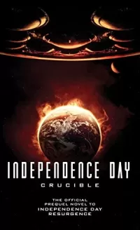 Independence Day: Crucible