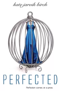 Perfected (Perfected #1)