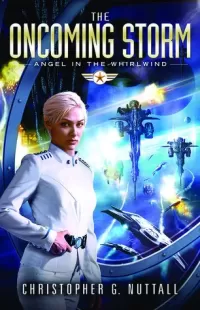 The Oncoming Storm (Angel in the Whirlwind #1)