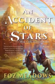 An Accident of Stars (Manifold Worlds #1)