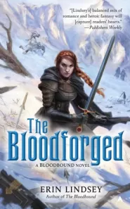 The Bloodforged (Bloodbound #2)