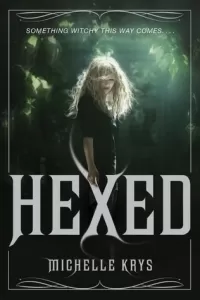 Hexed (The Witch Hunter #1)