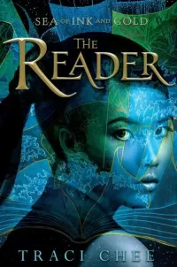 The Reader (Sea of Ink and Gold #1)