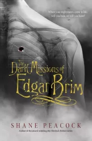 The Dark Missions of Edgar Brim (The Dark Missions of Edgar Brim #1)