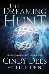 The Dreaming Hunt (The Sleeping King #2)